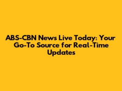 ABS-CBN News Live Today: Your Go-To Source for Real-Time Updates
