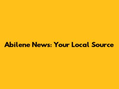 Abilene News: Your Local Source