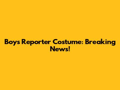 Boy's Reporter Costume: Breaking News!