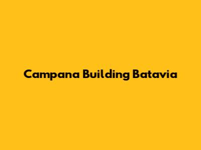 Campana Building Batavia