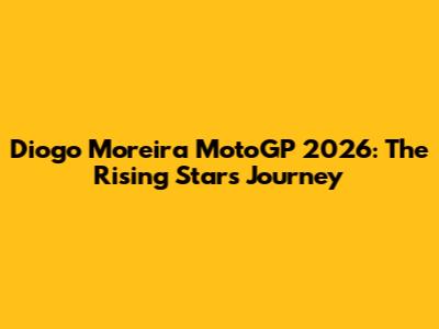 Diogo Moreira MotoGP 2026: The Rising Star's Journey