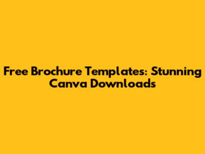 Free Brochure Templates: Stunning Canva Downloads
