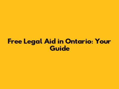 Free Legal Aid in Ontario: Your Guide