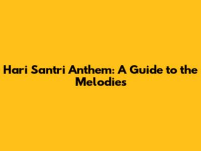Hari Santri Anthem: A Guide to the Melodies
