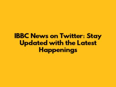 IBBC News on Twitter: Stay Updated with the Latest Happenings