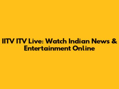IITV ITV Live: Watch Indian News & Entertainment Online