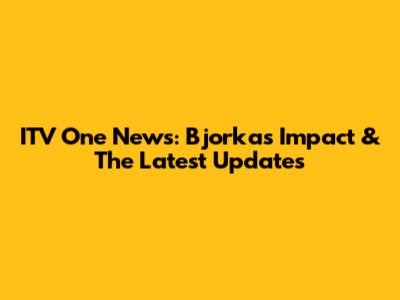 ITV One News: Bjorka's Impact & The Latest Updates