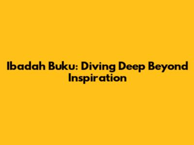 Ibadah Buku: Diving Deep Beyond Inspiration