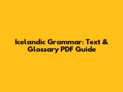 Icelandic Grammar: Text & Glossary PDF Guide