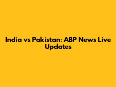 India vs Pakistan: ABP News Live Updates