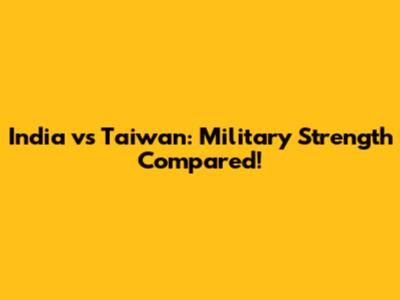India vs Taiwan: Military Strength Compared!