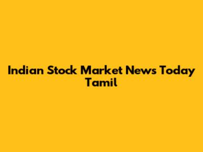 Indian Stock Market News Today Tamil