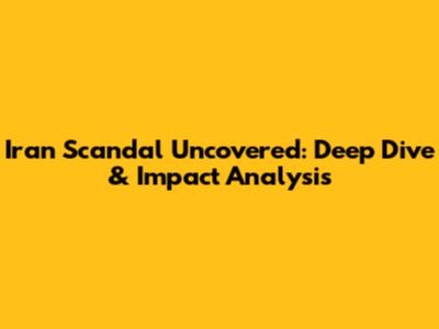 Iran Scandal Uncovered: Deep Dive & Impact Analysis