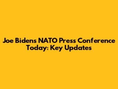 Joe Biden's NATO Press Conference Today: Key Updates