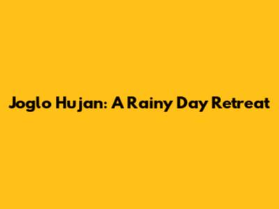 Joglo Hujan: A Rainy Day Retreat