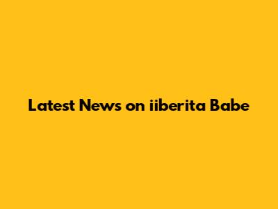 Latest News on iiberita Babe