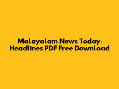 Malayalam News Today: Headlines PDF Free Download