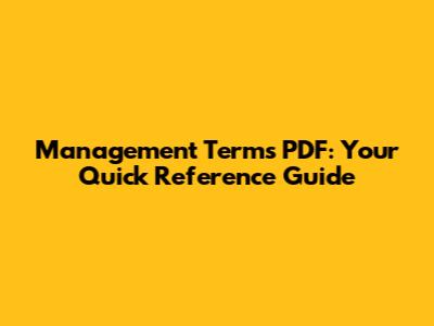 Management Terms PDF: Your Quick Reference Guide