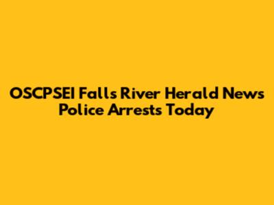 OSCPSEI Falls River Herald News Police Arrests Today