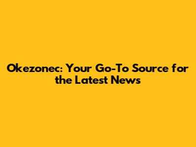 Okezonec: Your Go-To Source for the Latest News