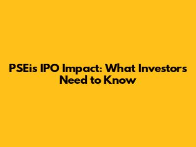 PSEi's IPO Impact: What Investors Need to Know