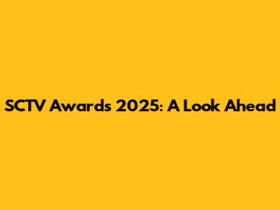 SCTV Awards 2025: A Look Ahead