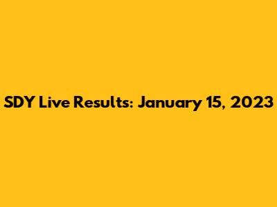 SDY Live Results: January 15, 2023