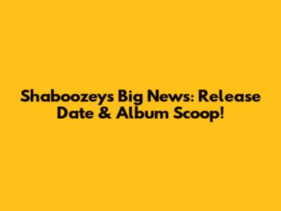Shaboozey's Big News: Release Date & Album Scoop!