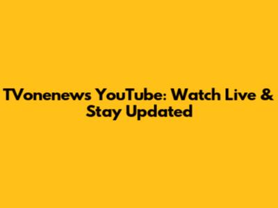 TVonenews YouTube: Watch Live & Stay Updated