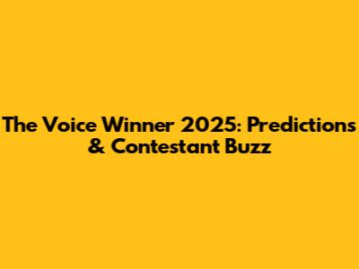 The Voice Winner 2025: Predictions & Contestant Buzz
