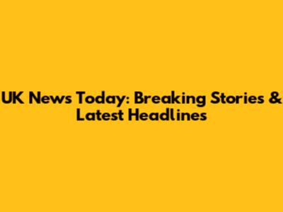 UK News Today: Breaking Stories & Latest Headlines