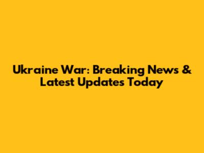 Ukraine War: Breaking News & Latest Updates Today