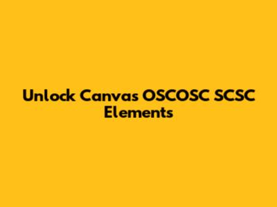 Unlock Canva's OSCOSC SCSC Elements