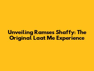 Unveiling Ramses Shaffy: The Original 'Laat Me' Experience