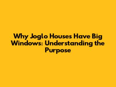 Why Joglo Houses Have Big Windows: Understanding the Purpose