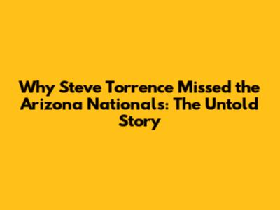 Why Steve Torrence Missed the Arizona Nationals: The Untold Story