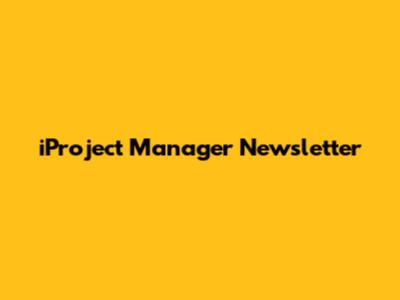 iProject Manager Newsletter